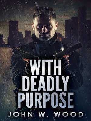 cover image of With Deadly Purpose
